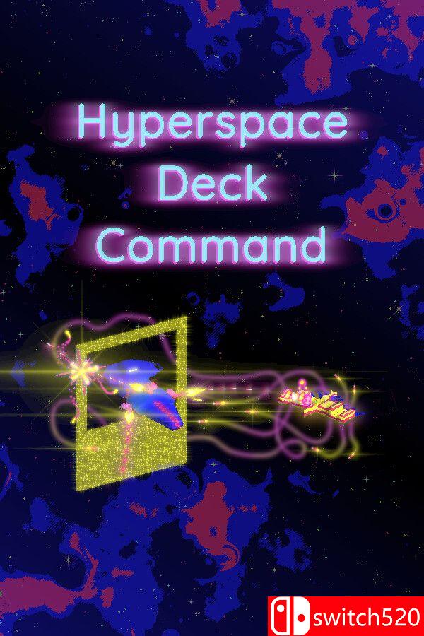 《超空间牌组指挥（Hyperspace Deck Command）》[英文]-迦哆网创社
