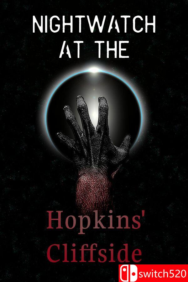 《霍普金斯悬崖夜巡（Nightwatch at the Hopkins’ Cliffside）》[英文]-迦哆网创社