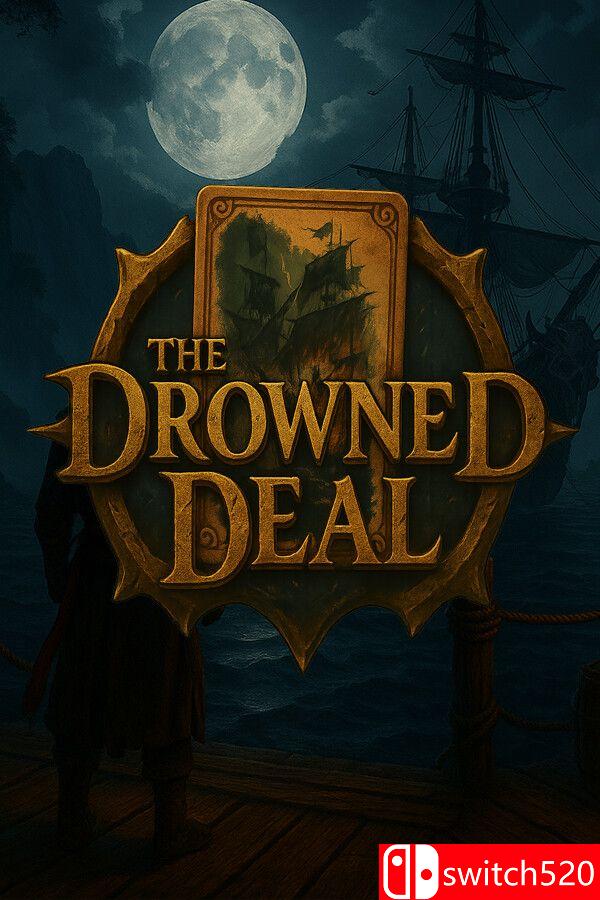 《沉没的交易（The Drowned Deal）》[英文]-迦哆网创社