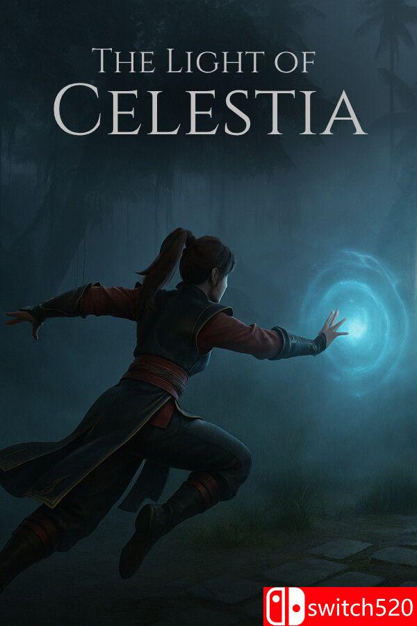 《塞莱斯蒂亚之光（The Light of Celestia）》[英文]-迦哆网创社