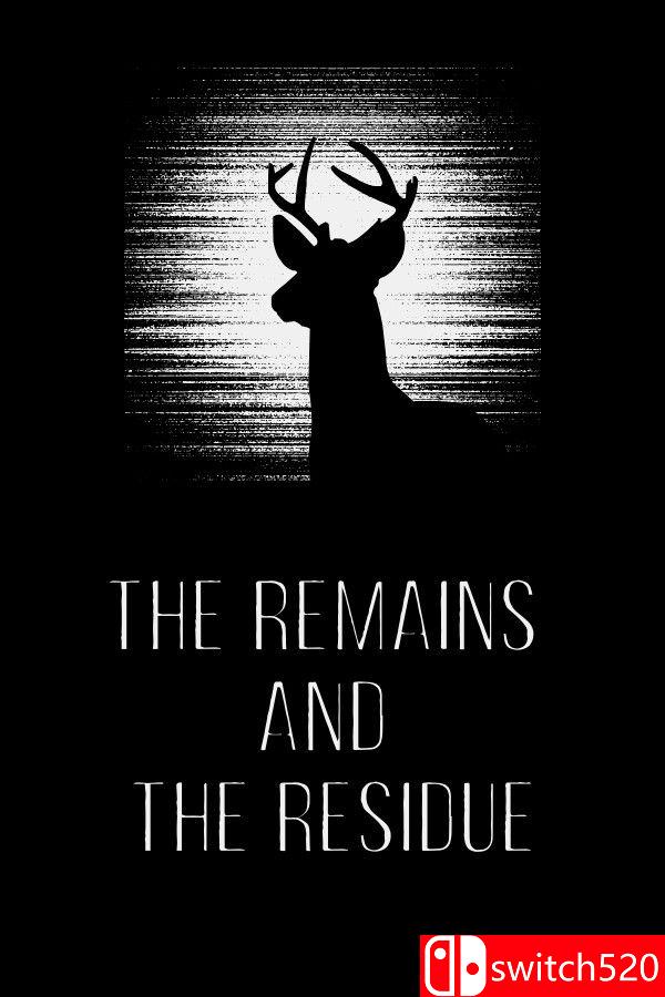 《残存与痕迹（The Remains and The Residue）》[英文]-迦哆网创社