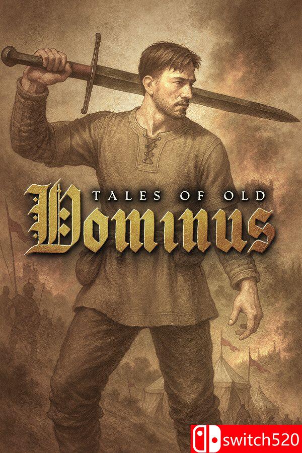 《古老传说：多米努斯（Tales of Old: Dominus）》官方中文 [中文/英文]-迦哆网创社