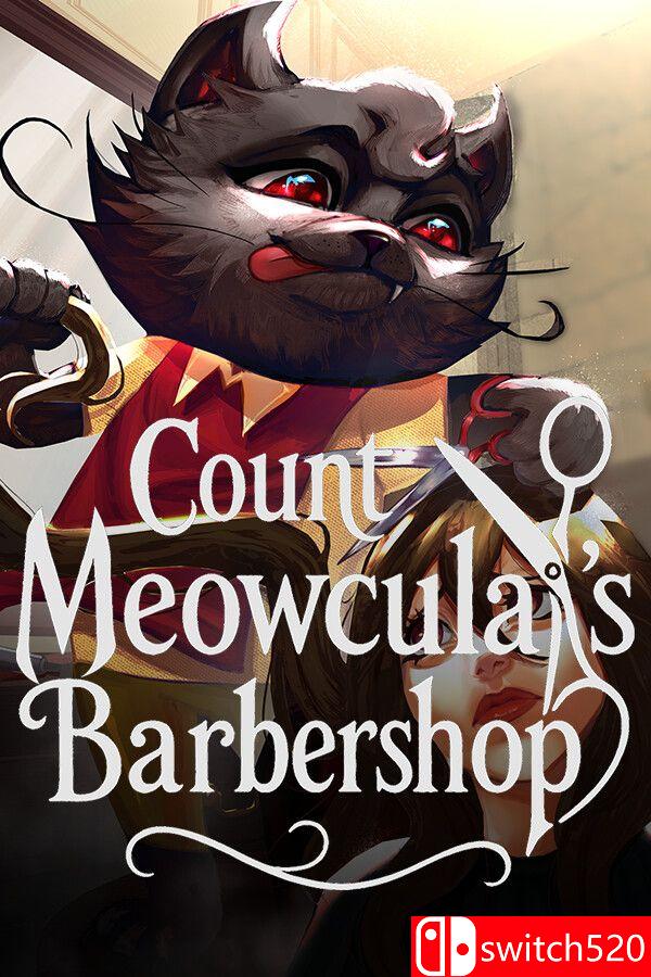 《喵古拉伯爵理发店（Count Meowcula’s Barbershop）》[英文]-迦哆网创社