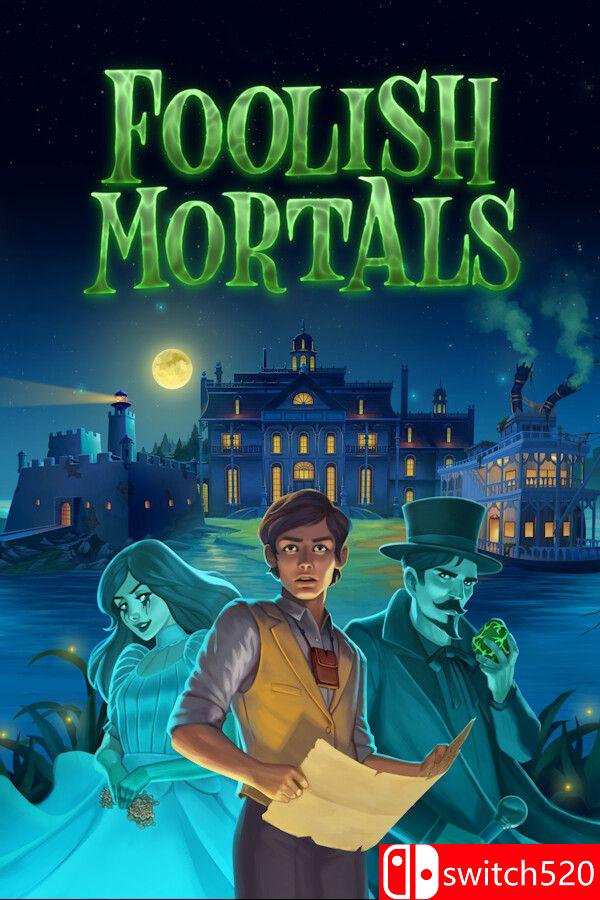 《愚蠢的凡人（Foolish Mortals）》[英文]-迦哆网创社