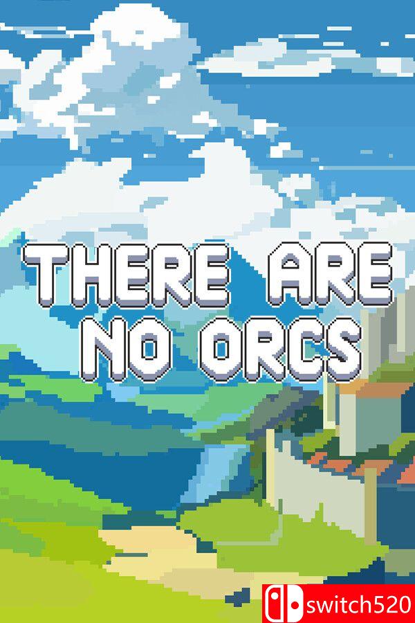 《这里没有兽人（There Are No Orcs）》官方中文 [中文/英文]-迦哆网创社