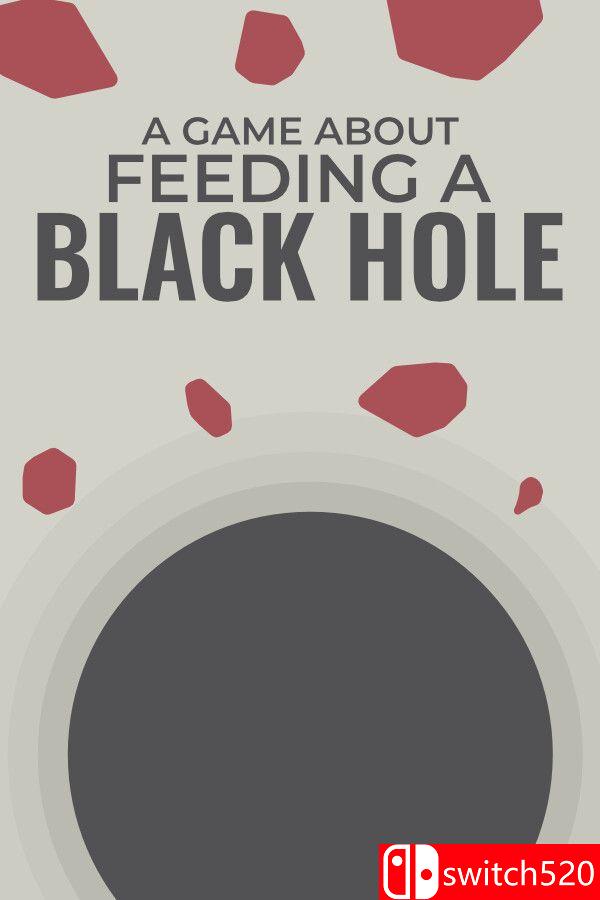 《关于喂养黑洞的游戏（A Game About Feeding A Black Hole）》官方中文 [中文/英文/日语]-迦哆网创社