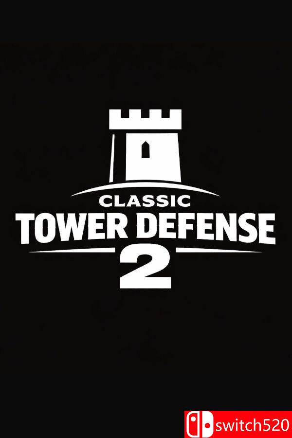 《经典塔防2（Classic Tower Defense 2）》官方中文 v1.0.3 [中文/英文]-迦哆网创社