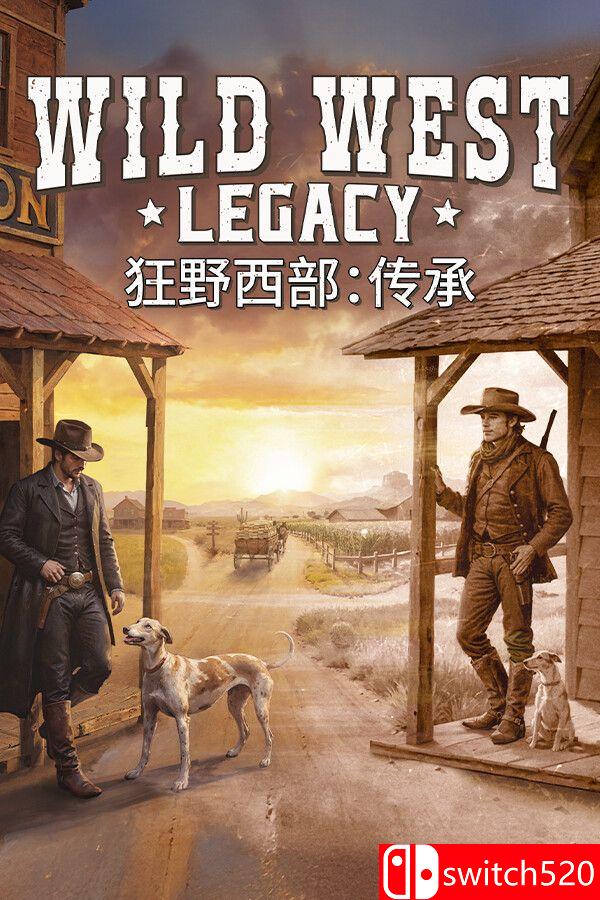 《狂野西部：传承（Wild West Legacy）》官方中文 [中文/英文]-迦哆网创社