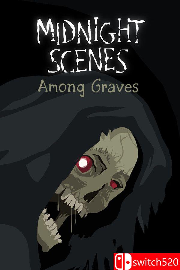 《午夜场景：墓间低语（Midnight Scenes: Among Graves）》Build 22360430 [英文]-迦哆网创社