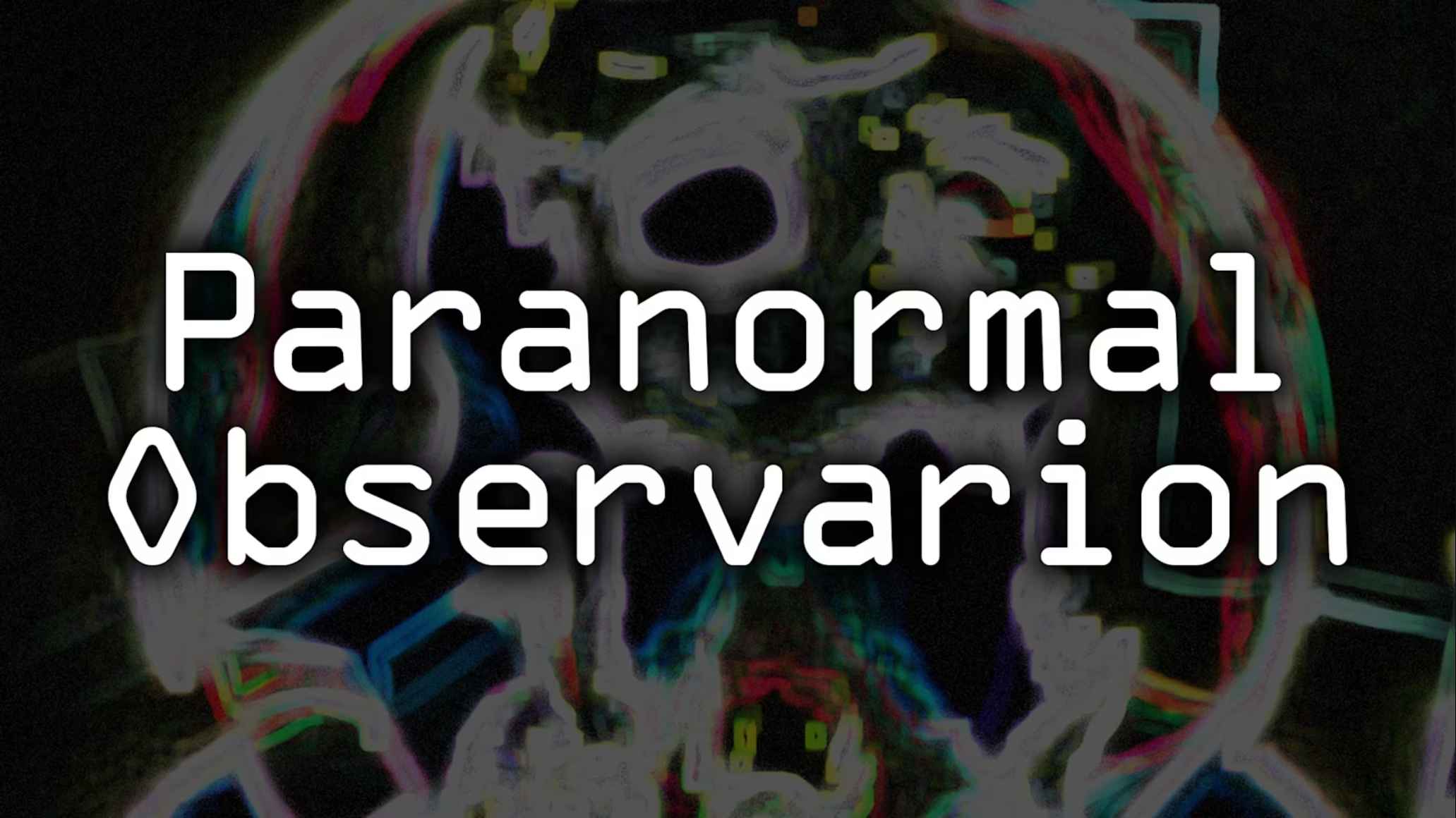 超自然观察 .Paranormal Observation 英语-迦哆网创社