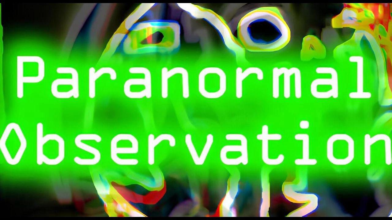 超自然观察丨Paranormal Observation-迦哆网创社