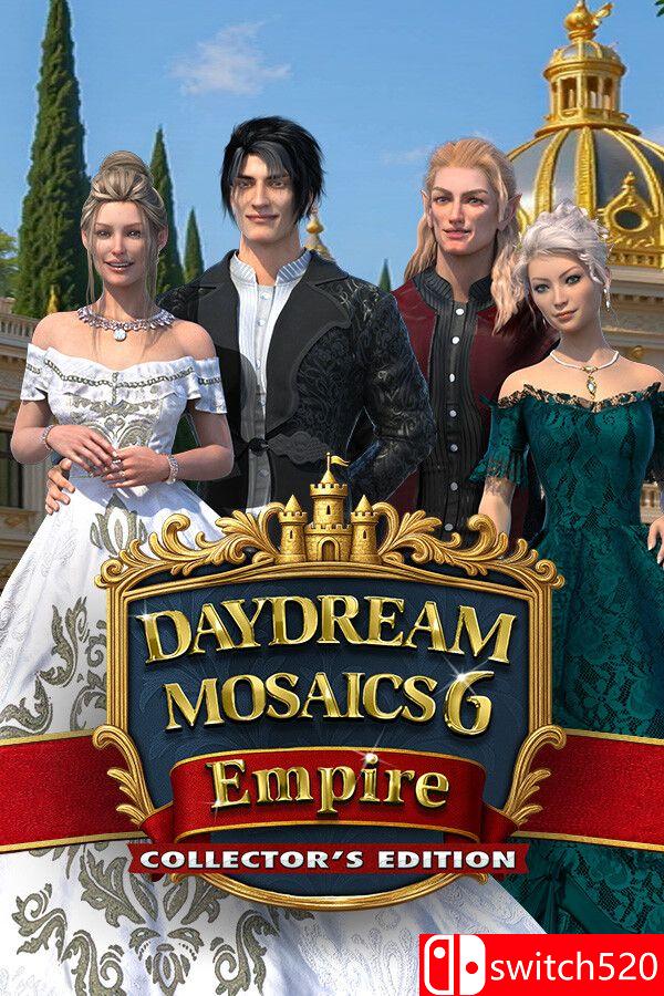 《白日梦马赛克6：帝国（Daydream Mosaics 6: Empire）》[英文]-迦哆网创社