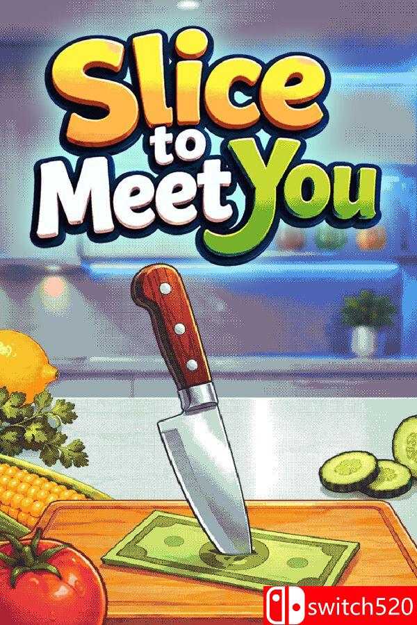 《切片遇见你（Slice To Meet You）》Build 24159880 [英文]-迦哆网创社
