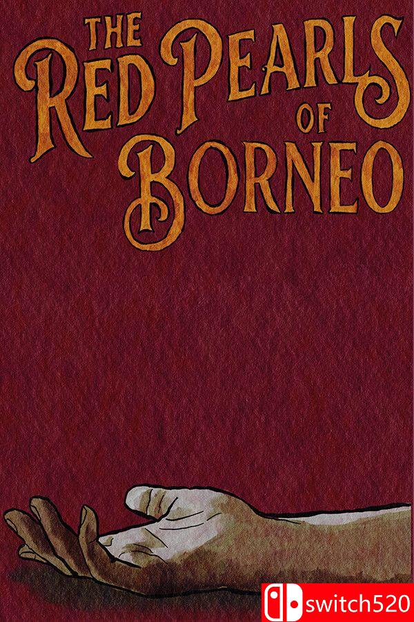 《婆罗洲的红珍珠（The Red Pearls Of Borneo）》官方中文 Build 23472067 [中文/英文]-迦哆网创社