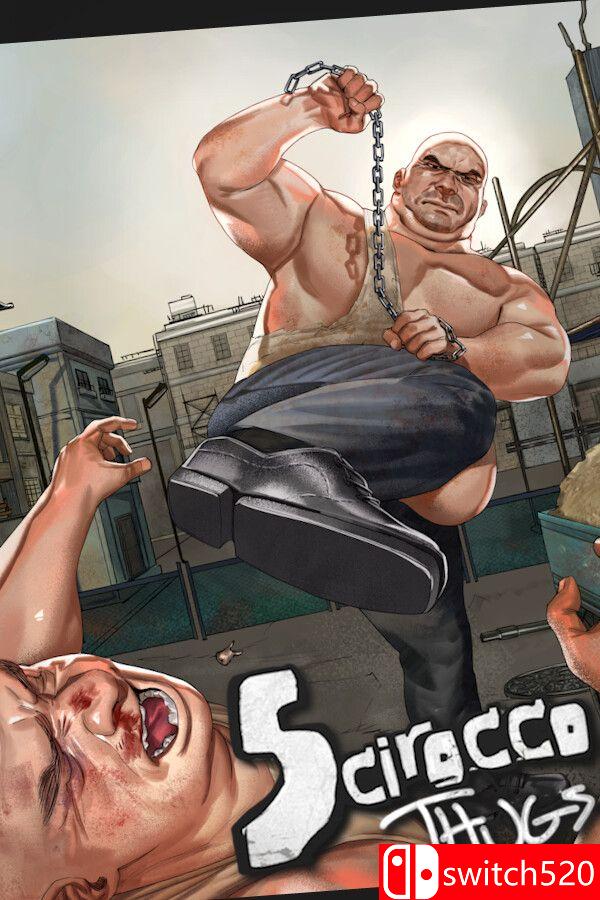 《西罗科暴徒（Scirocco Thugs）》Build 25426063 [英文]-迦哆网创社